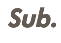 Sub.